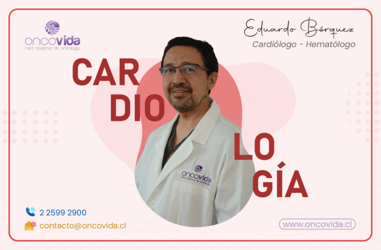 cardiología y cardiooncología en Oncovida con el doctor Eduardo Bórquez. Centro oncológico en Providencia